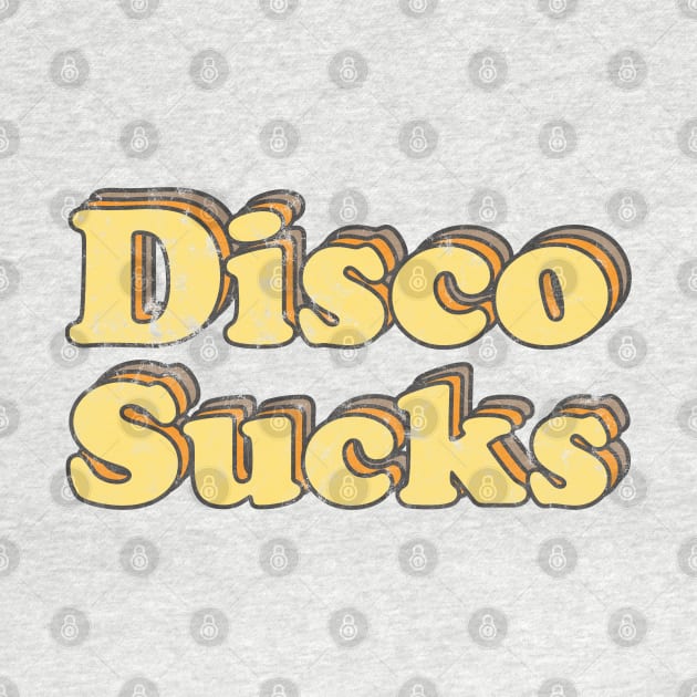 Disco Sucks Retro 70s Word Art by Slightly Unhinged